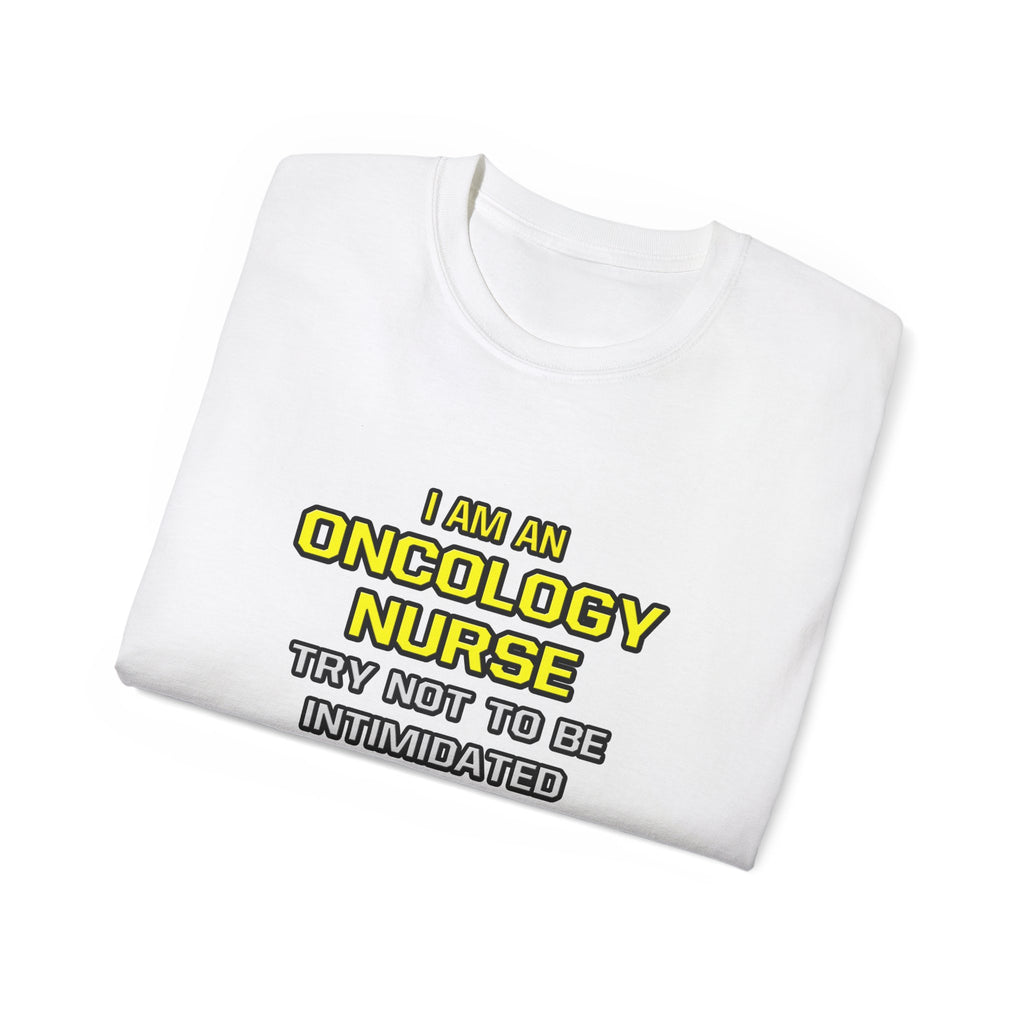 Oncology Nurse...Superior Intelligence - Unisex Ultra Cotton Tee