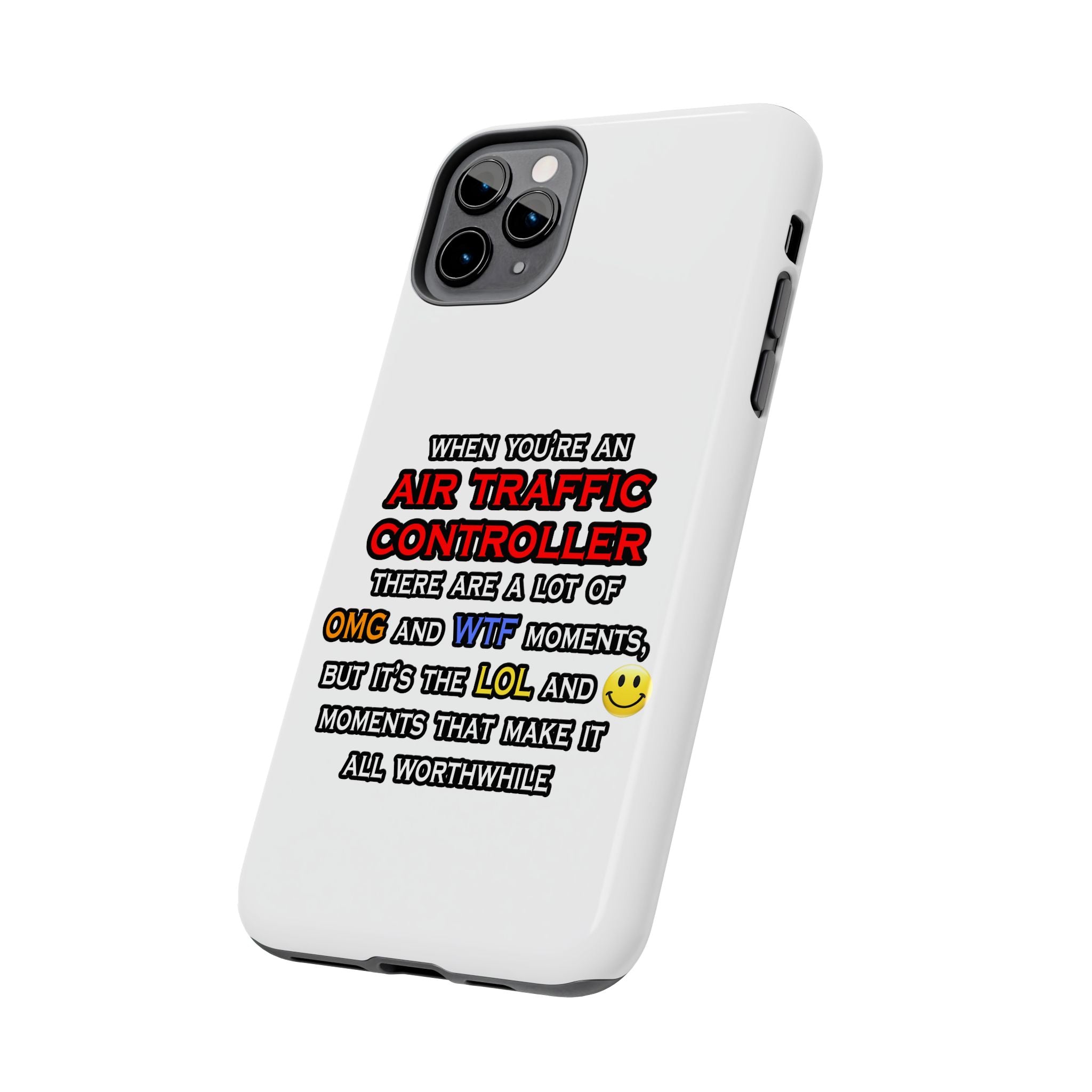 Funny Air Traffic Controller ... OMG WTF LOL - Tough Phone Cases