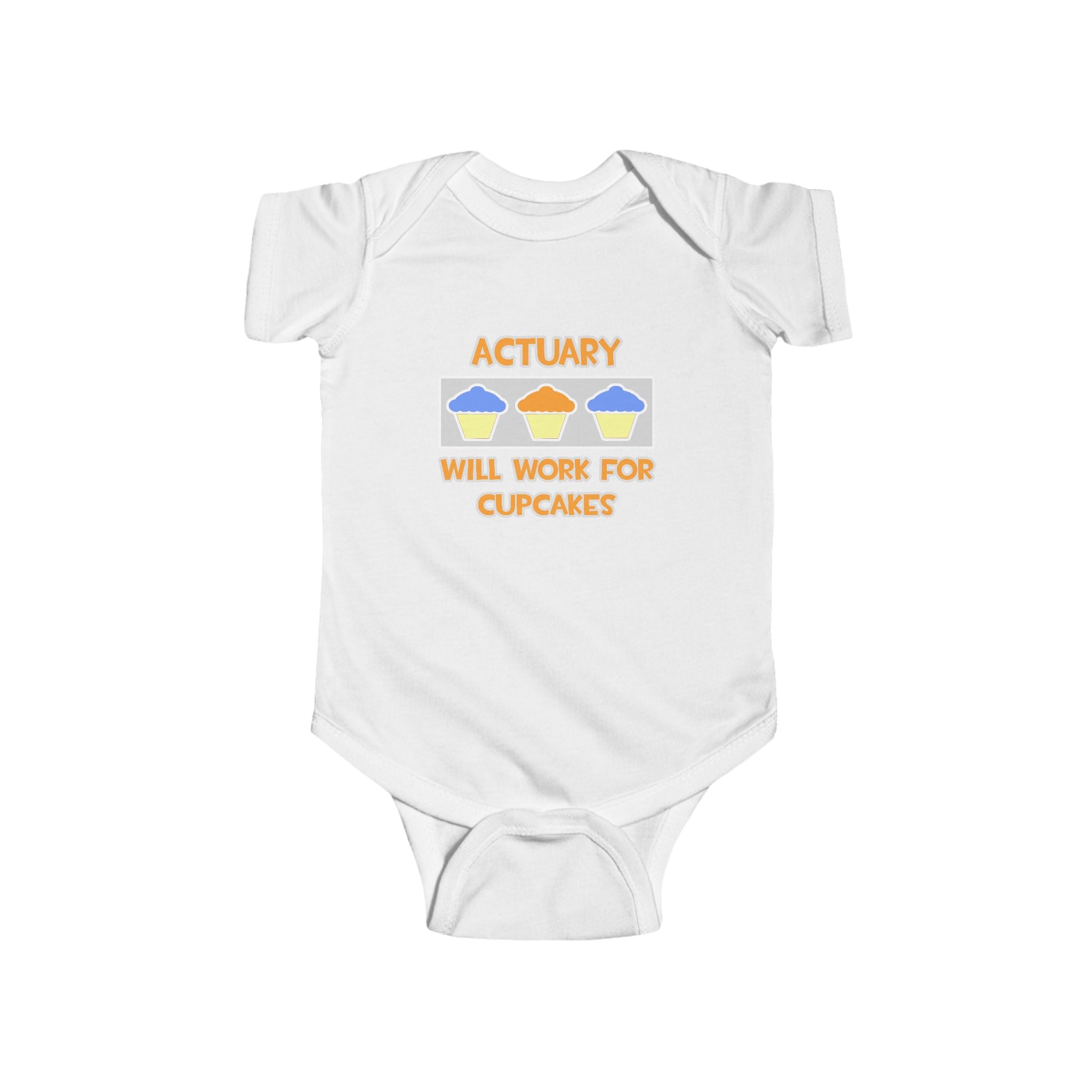 Actuary ... Will Work For Cupcakes - Infant Fine Jersey Bodysuit