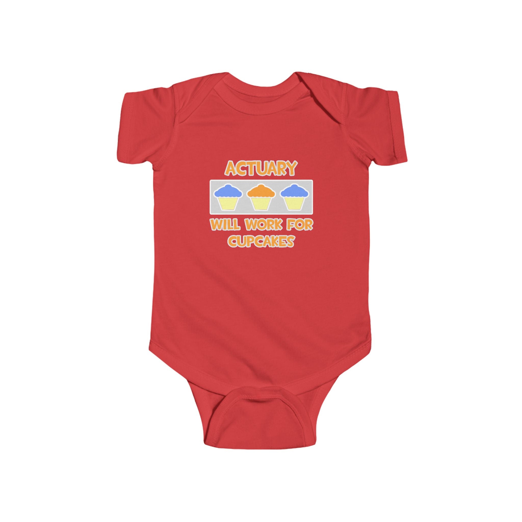 Actuary ... Will Work For Cupcakes - Infant Fine Jersey Bodysuit