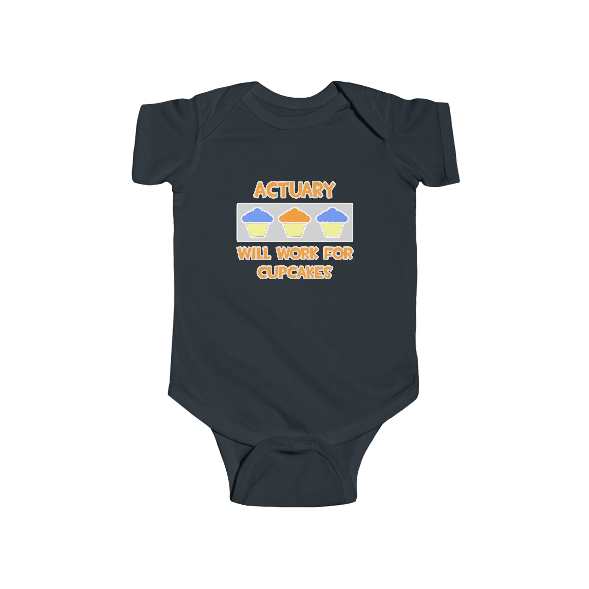 Actuary ... Will Work For Cupcakes - Infant Fine Jersey Bodysuit