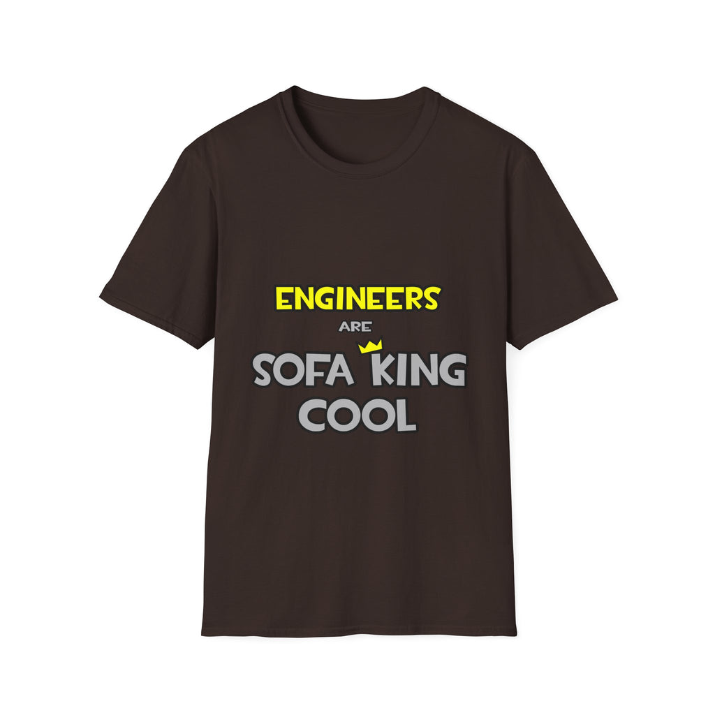 Engineers Are Sofa King Cool - Unisex Softstyle T-Shirt