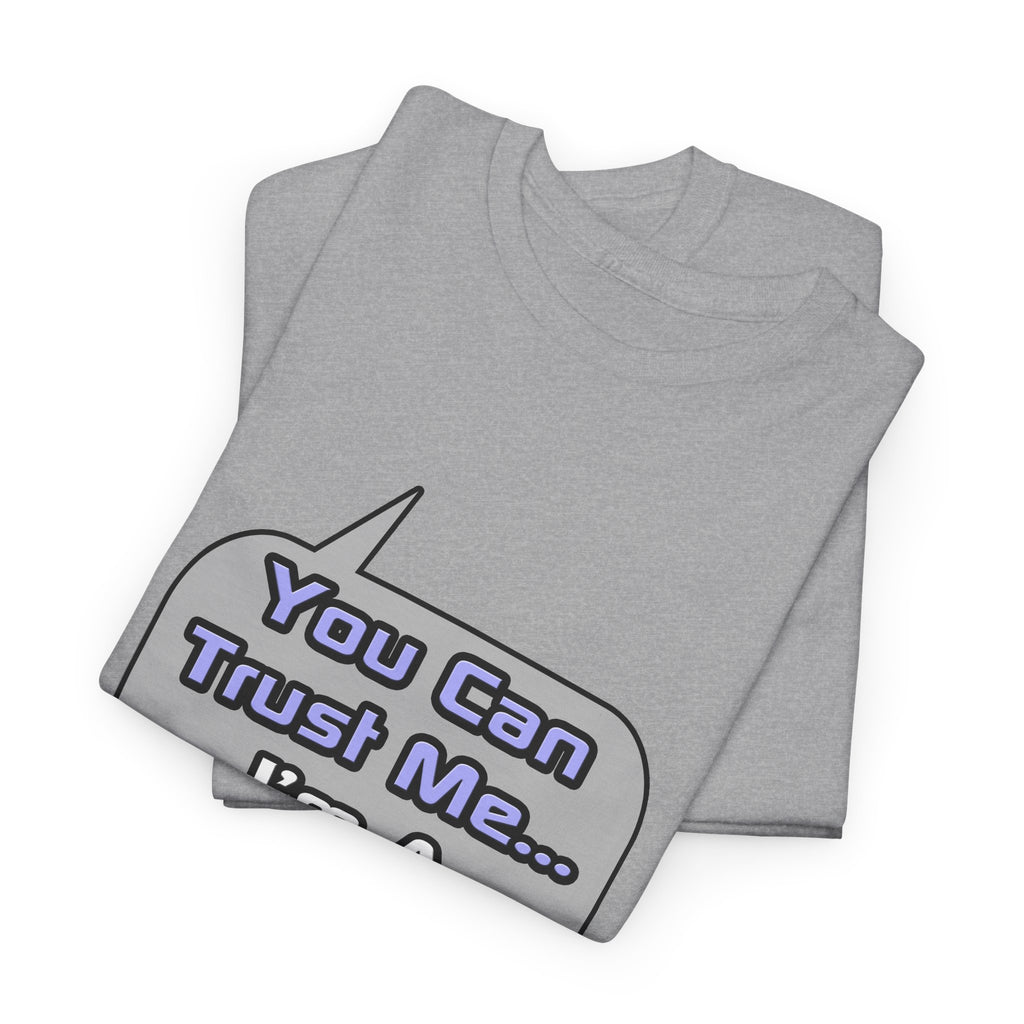 Trust Me .. I'm a Doctor - Unisex Heavy Cotton Tee