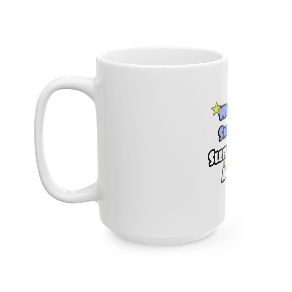 Wake Up Smarter...Sleep With an Actuary - Ceramic Mug, (11oz, 15oz)