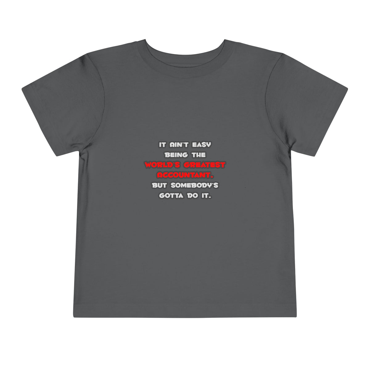 World's Greatest Accountant Joke - Toddler Short Sleeve Tee