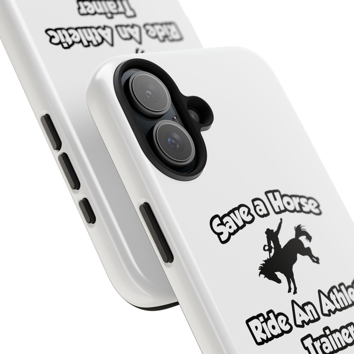 Save a Horse, Ride an Athletic Trainer - Tough Phone Cases