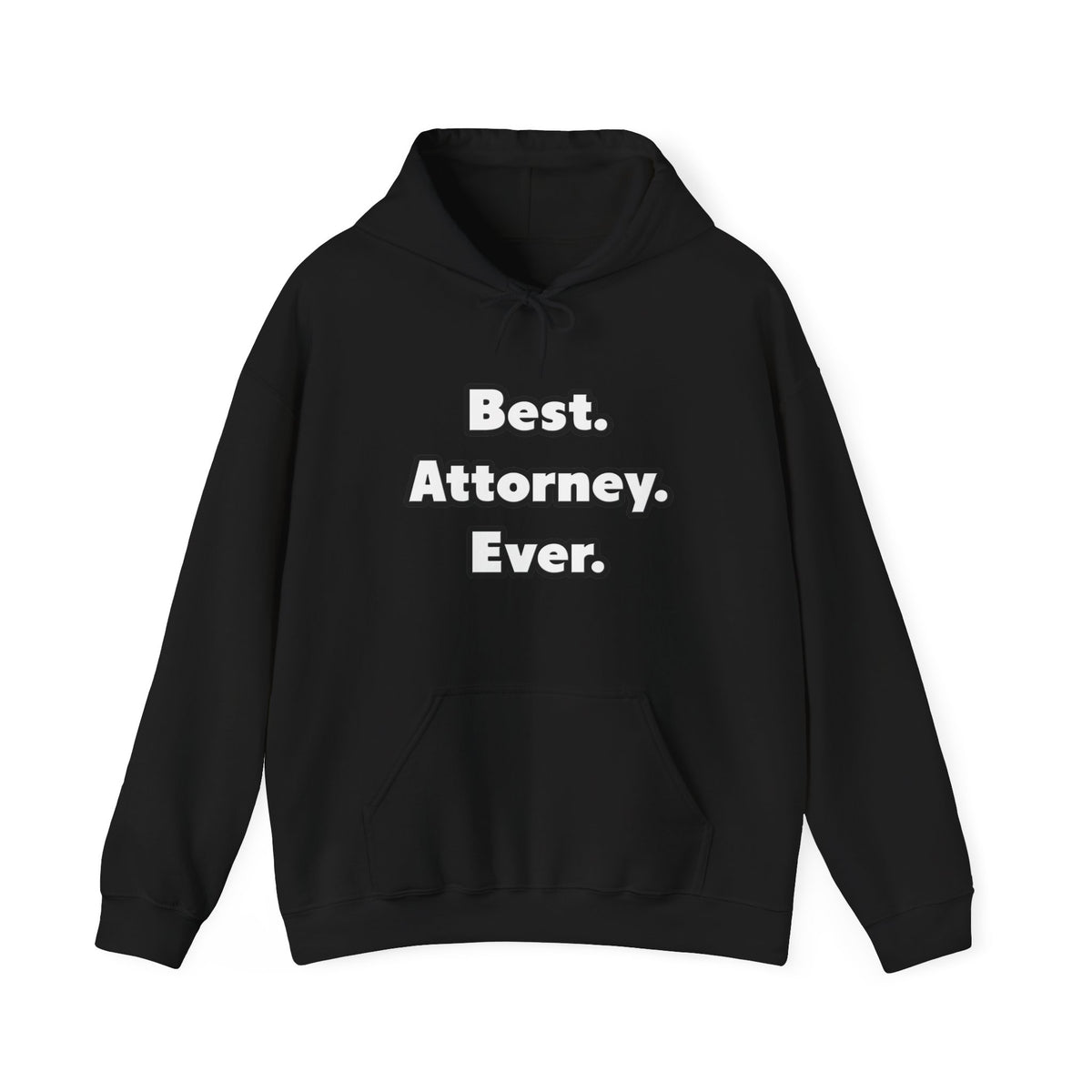 Best. Attorney. Ever - Unisex Heavy Blend™ Hooded Sweatshirt