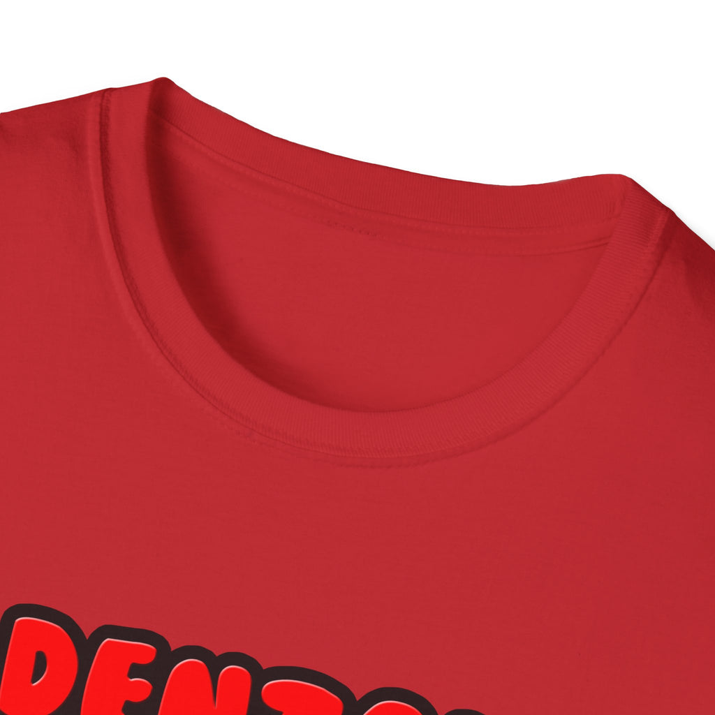 Dental Hygienists Make Great Lovers - Unisex Softstyle T-Shirt