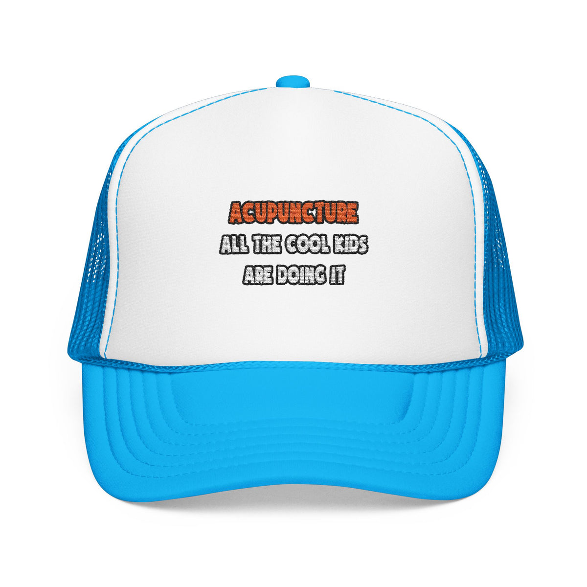 Funny Acupuncturist Shirts and Gifts - Foam Trucker Hat