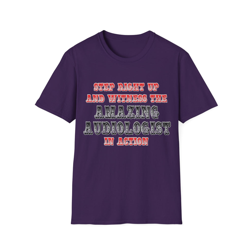 Amazing Audiologist In Action - Unisex Softstyle T-Shirt