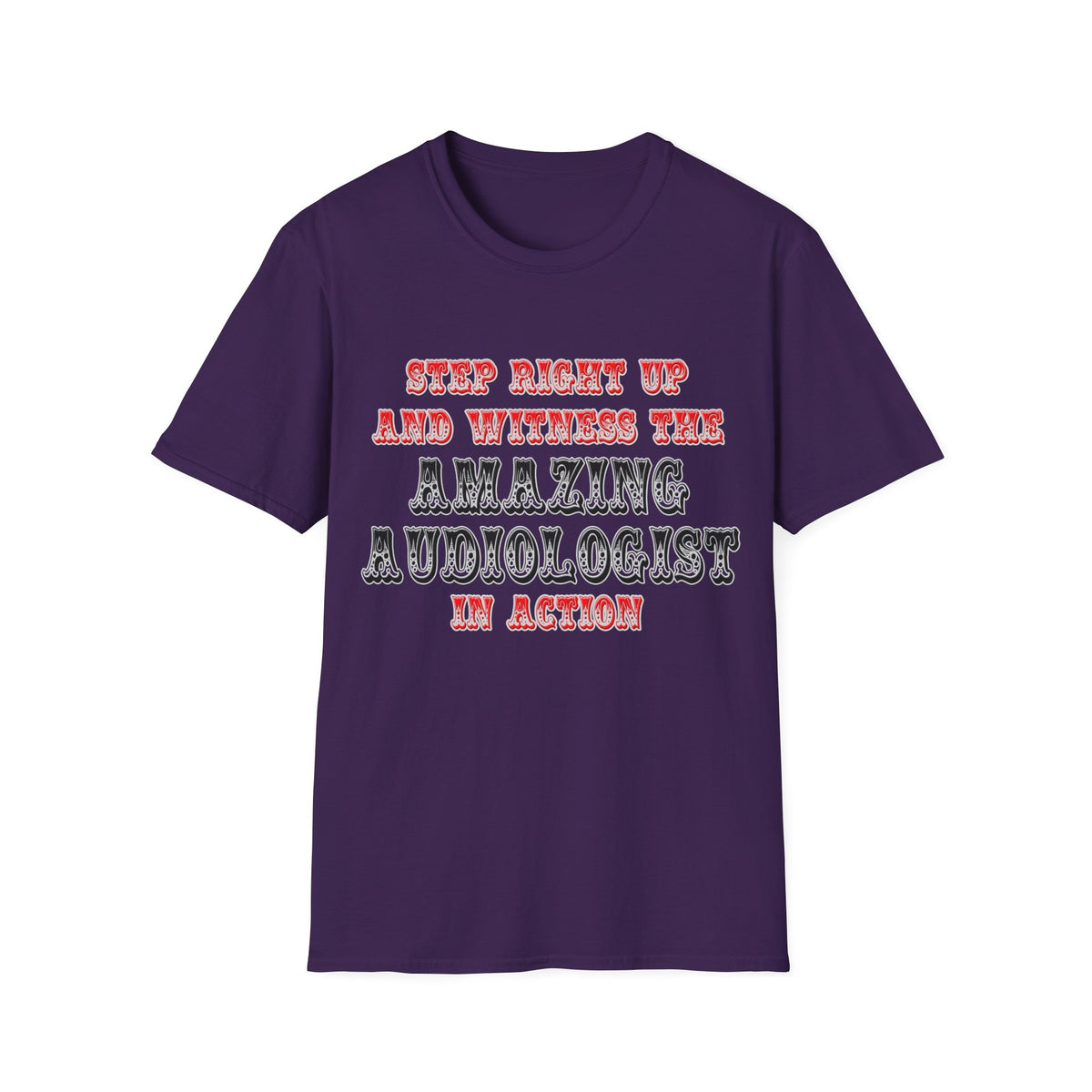 Amazing Audiologist In Action - Unisex Softstyle T-Shirt