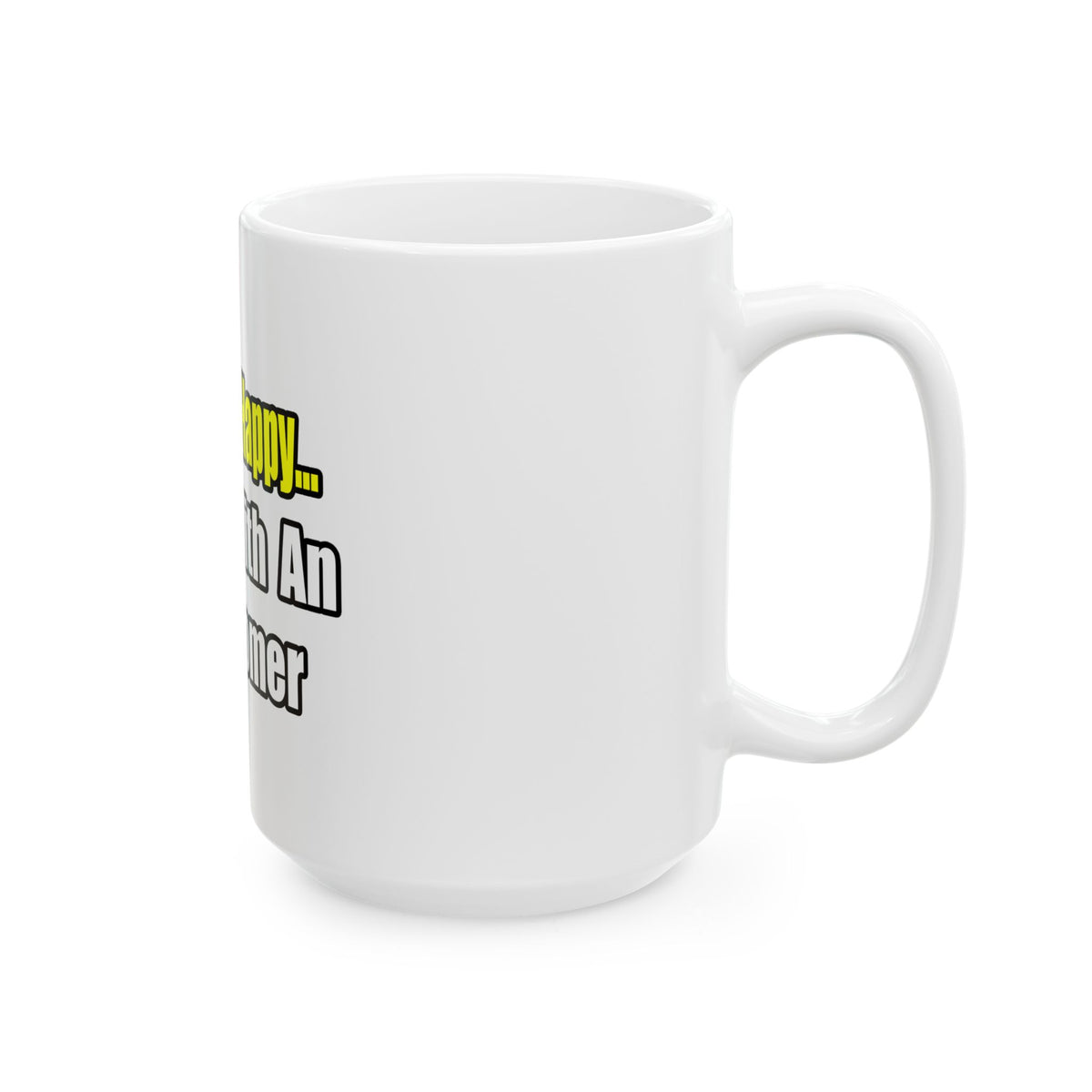 Wake Up Happy...Sleep With an Astronomer - Ceramic Mug, (11oz, 15oz)