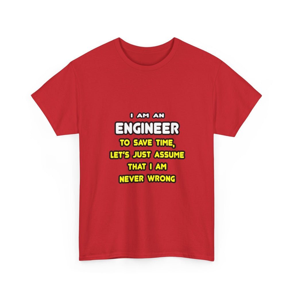 Funny Engineer T Shirts and Gifts - Unisex Heavy Cotton Tee