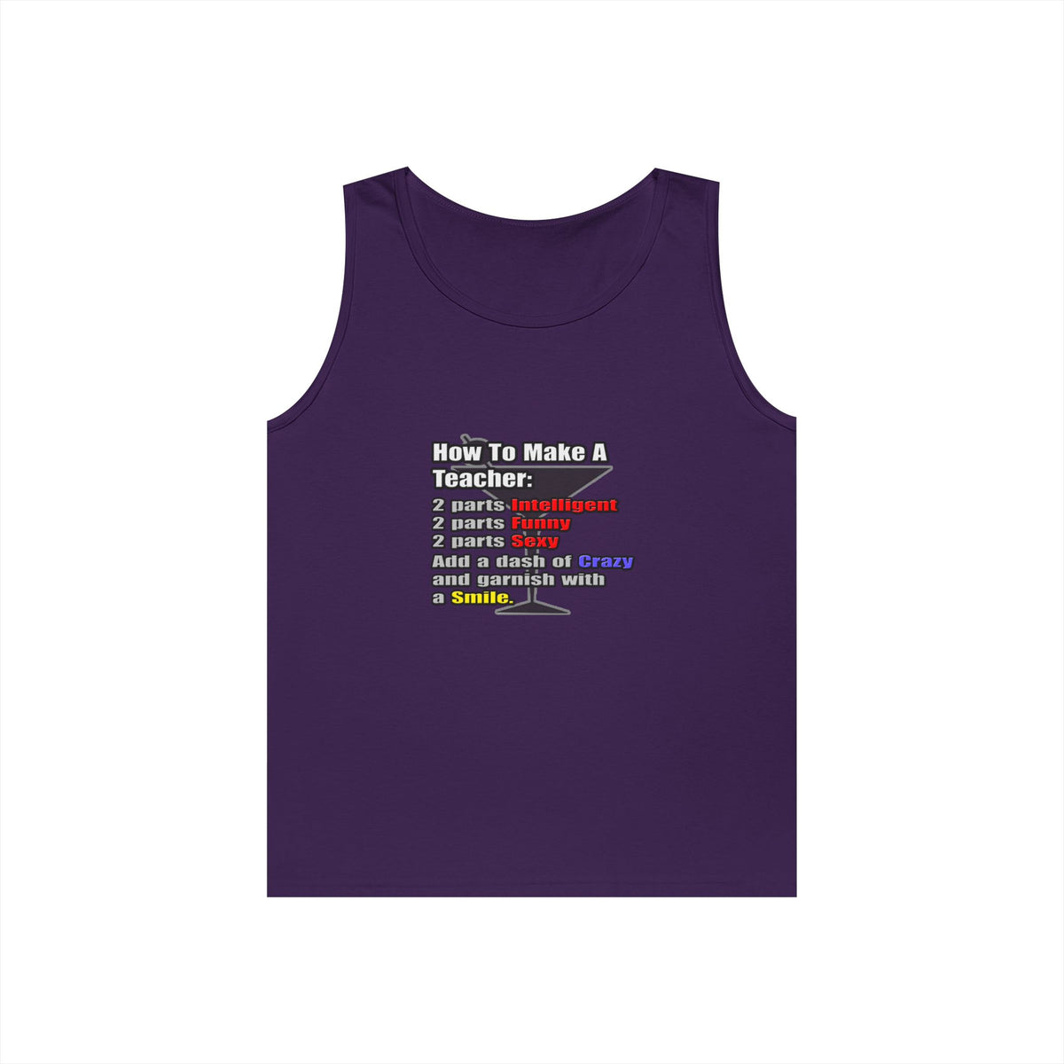 How To Make a Teacher - Unisex Heavy Cotton Tank Top