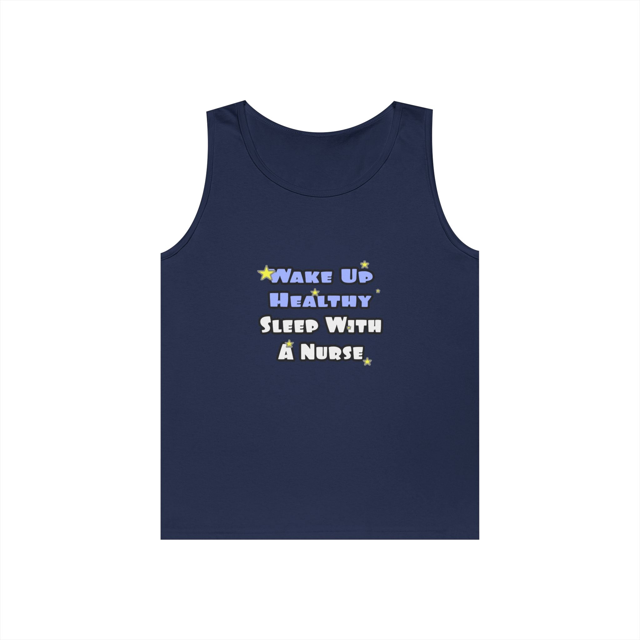 Wake Up Healthy...Sleep With a Nurse - Unisex Heavy Cotton Tank Top