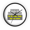 Dental Hygienists...Smarter - Wall Clock