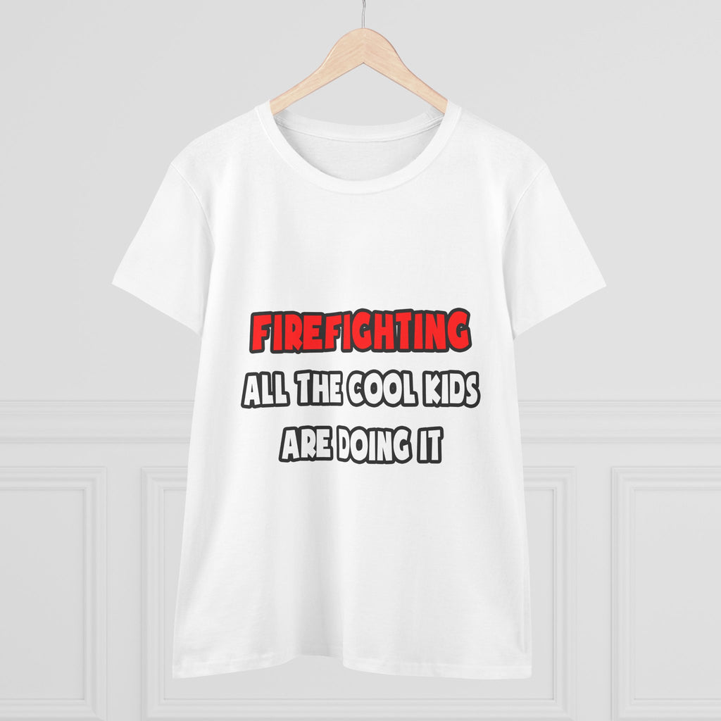 Funny Firefighter Shirts and Gifts - Women's Midweight Cotton Tee