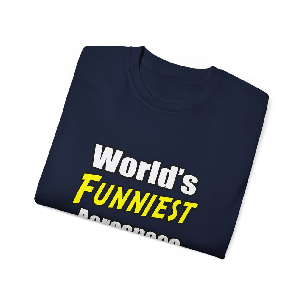 World's Funniest Aerospace Engineer - Unisex Ultra Cotton Tee