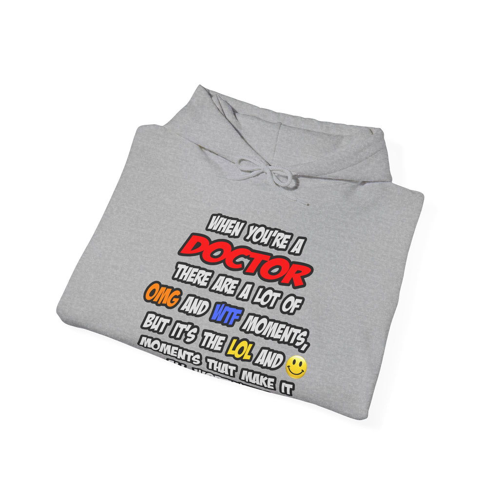 Doctor .. OMG WTF LOL - Unisex Heavy Blend™ Hooded Sweatshirt