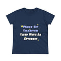 Wake Up Smarter...Sleep With an Attorney - Women's Midweight Cotton Tee