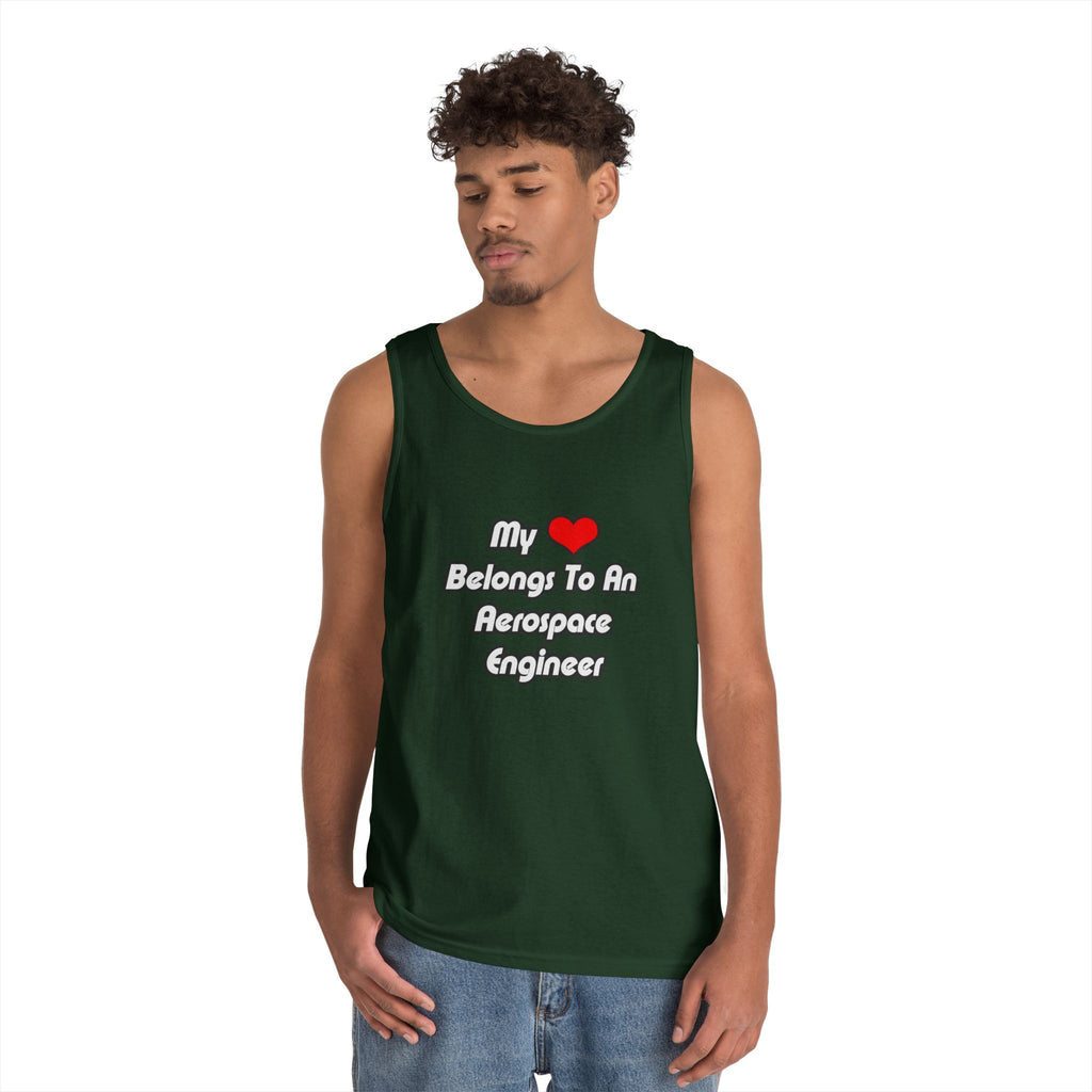 My Heart Belongs To An Aerospace Engineer - Unisex Heavy Cotton Tank Top