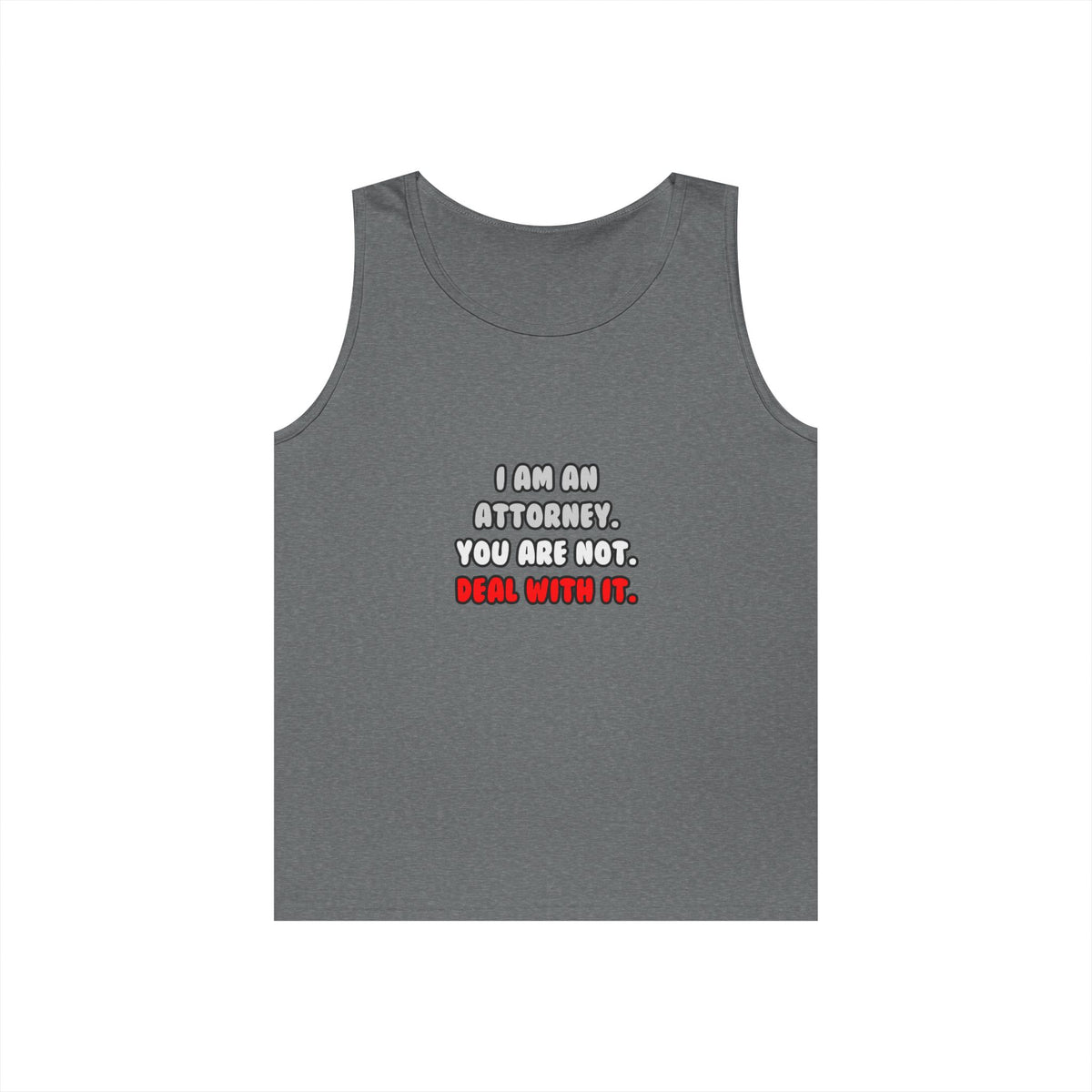 Deal With It ... Funny Attorney - Unisex Heavy Cotton Tank Top
