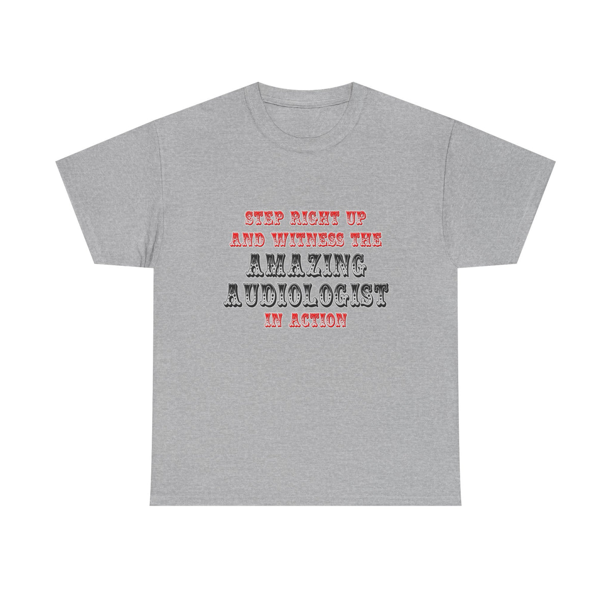 Amazing Audiologist In Action - Unisex Heavy Cotton Tee