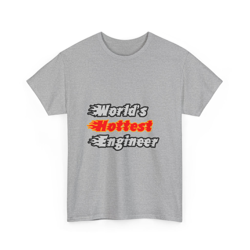 World's Hottest Engineer - Unisex Heavy Cotton Tee