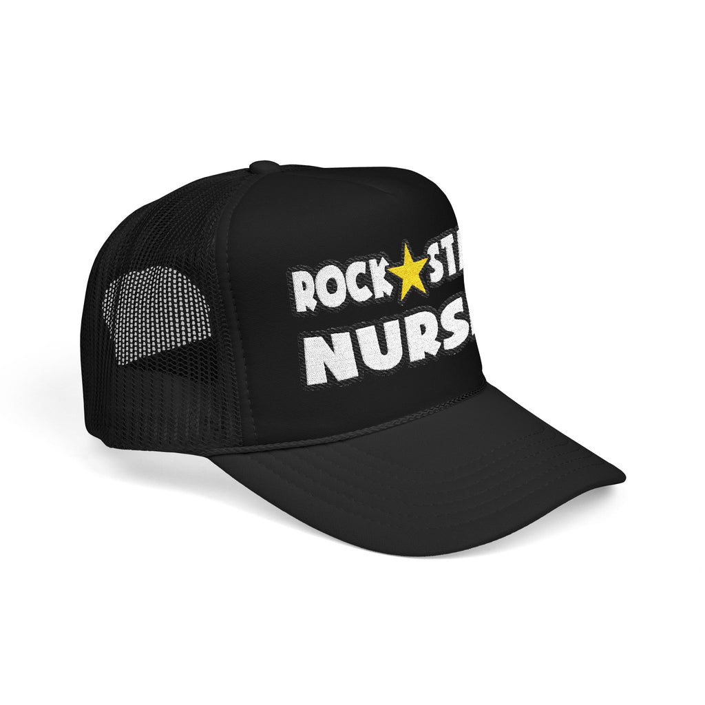 Rock Star Nurse (2) - Foam Trucker Hat