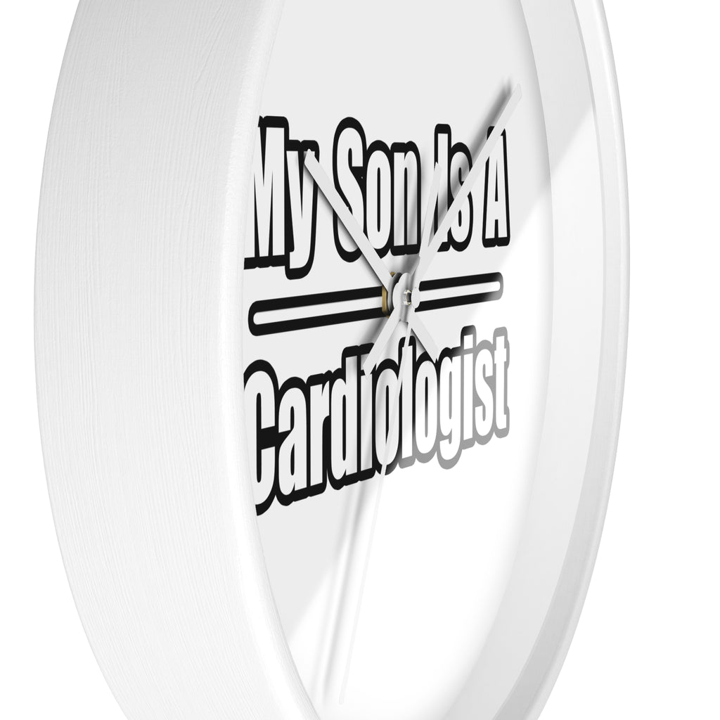 My Son Is A Cardiologist - Wall Clock