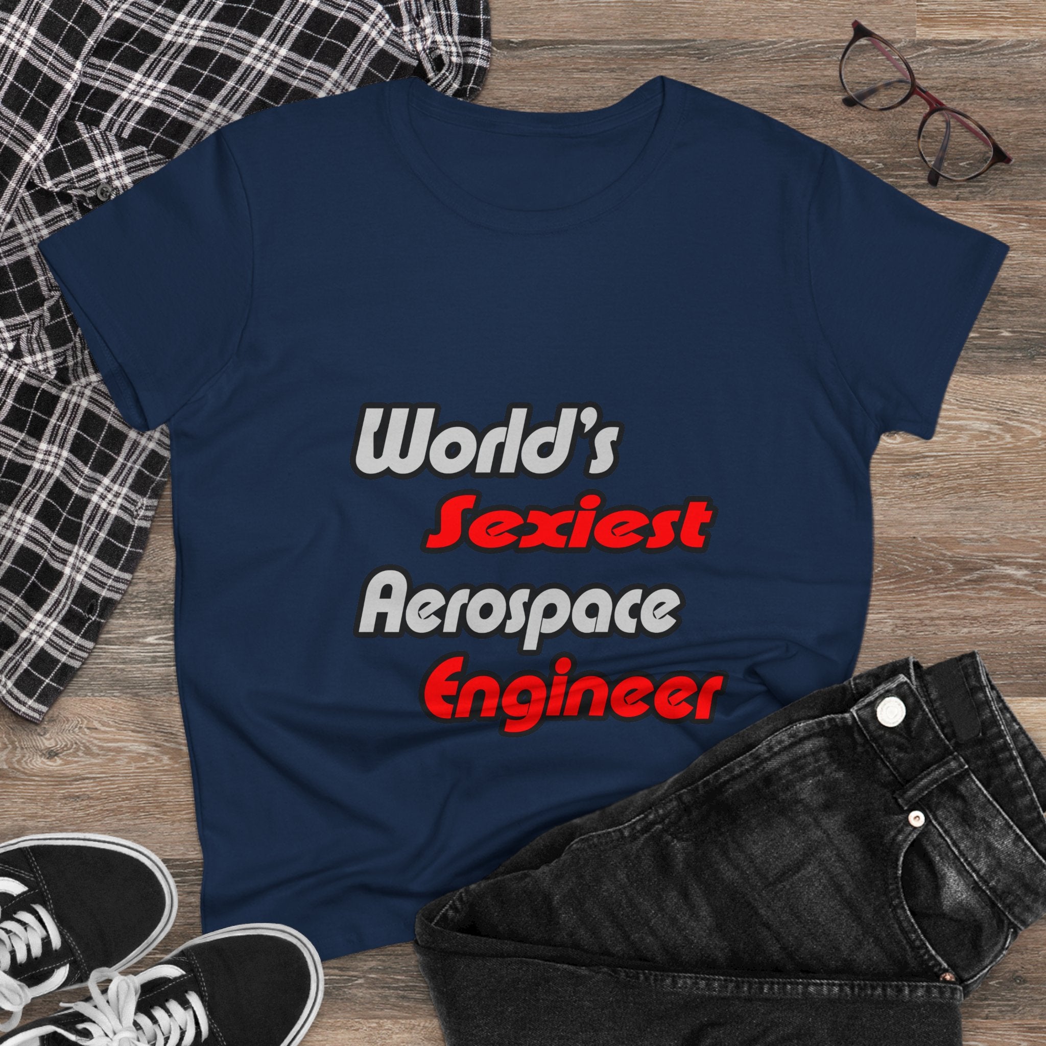 World's Sexiest Aerospace Engineer - Women's Midweight Cotton Tee