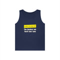 Cardiologist...Hardest Job You'll Ever Love - Unisex Heavy Cotton Tank Top