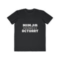 Ninja Cleverly Disguised As An Actuary - Men's Lightweight Fashion Tee