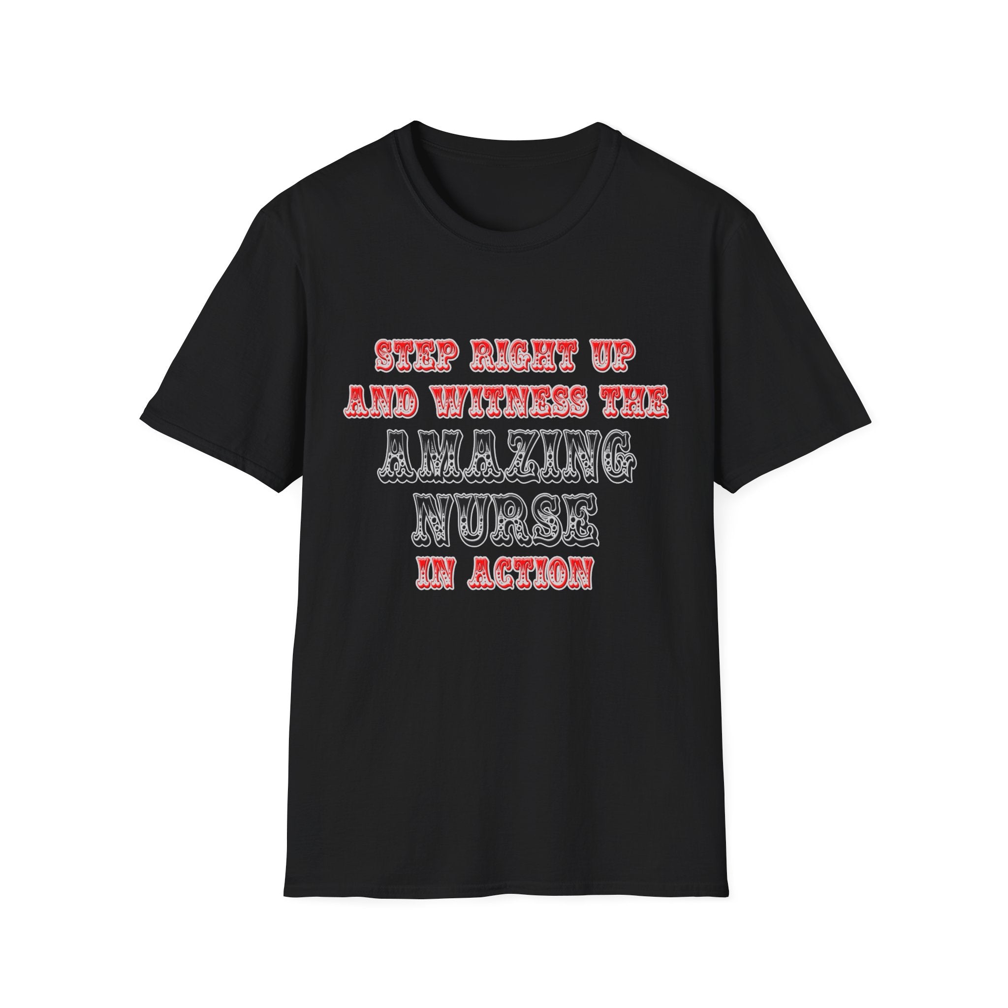 Amazing Nurse In Action - Unisex Softstyle T-Shirt