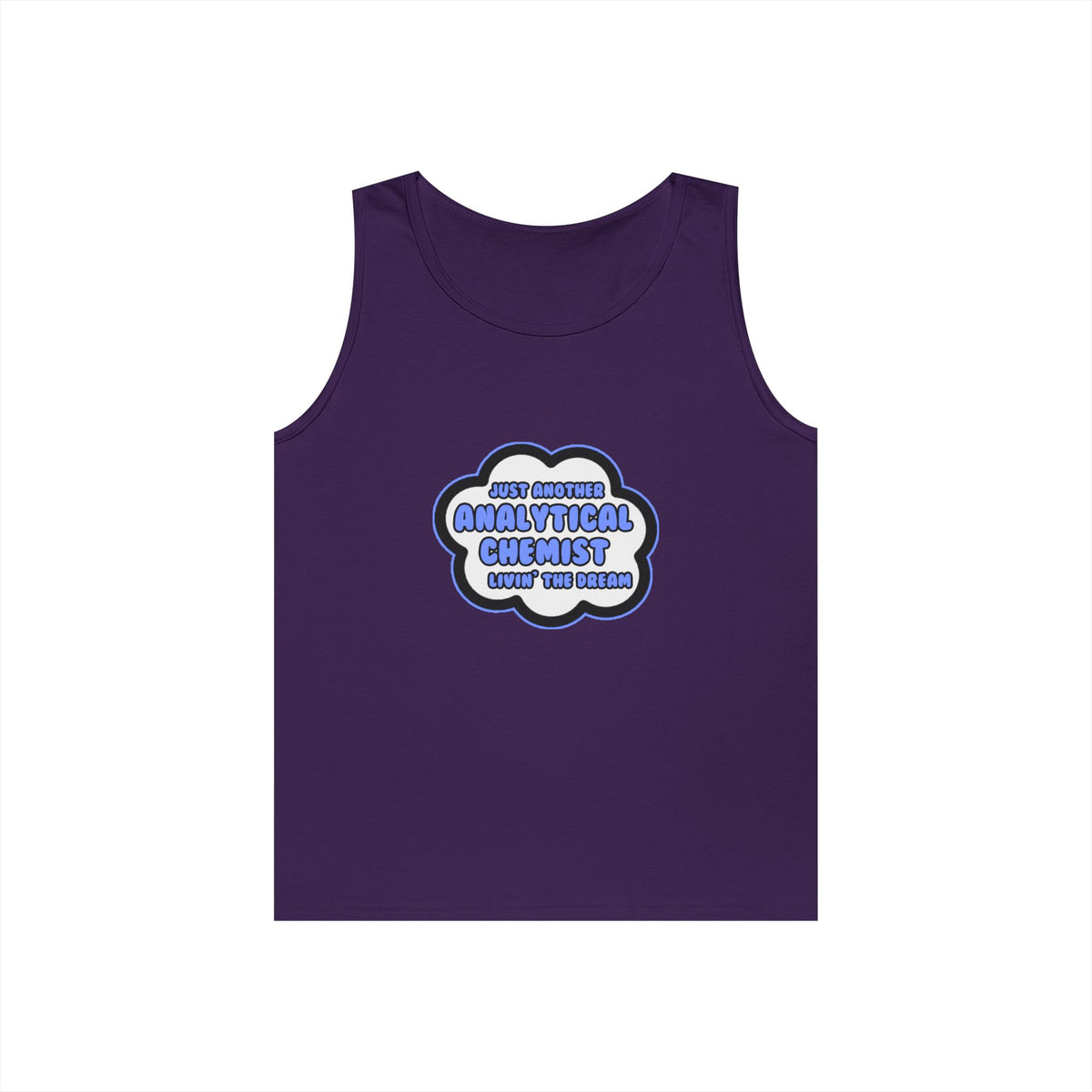 Analytical Chemist .. Livin' The Dream - Unisex Heavy Cotton Tank Top