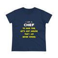 Funny Chef T Shirts and Gifts - Women's Midweight Cotton Tee