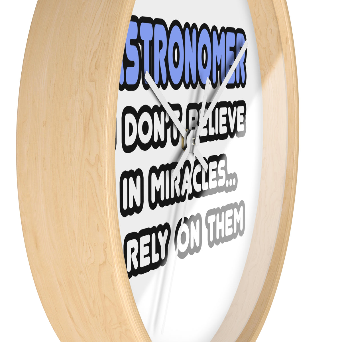 Miracles and Astronomers - Wall Clock