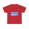 Attorneys Rock! - Unisex Heavy Cotton Tee