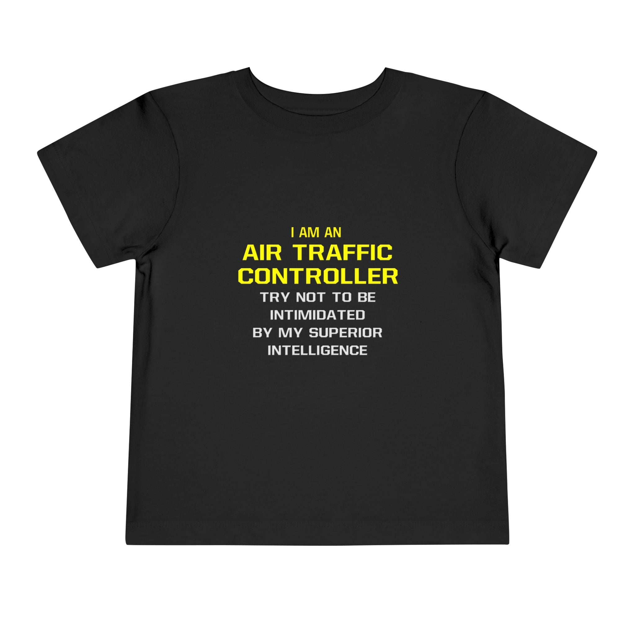Air Traffic Controller...Superior Intelligence - Toddler Short Sleeve Tee