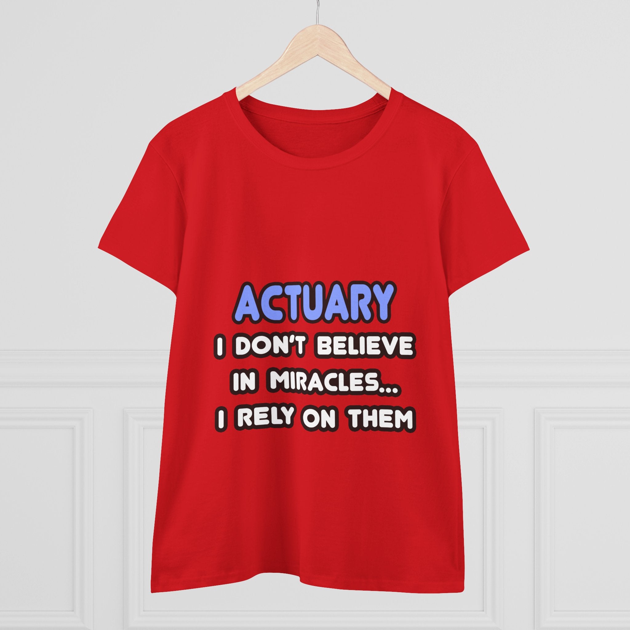 Miracles and Actuaries - Women's Midweight Cotton Tee