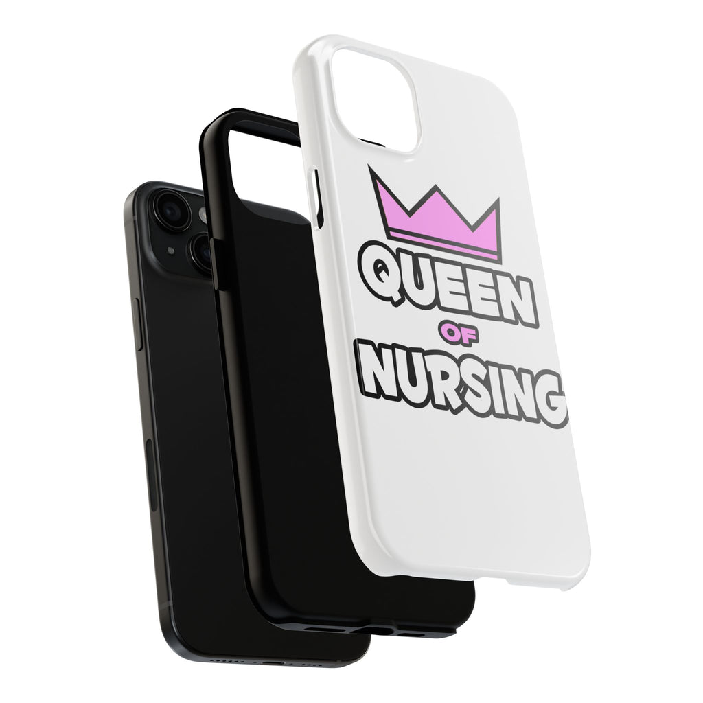 Queen of Nursing - Tough Phone Cases