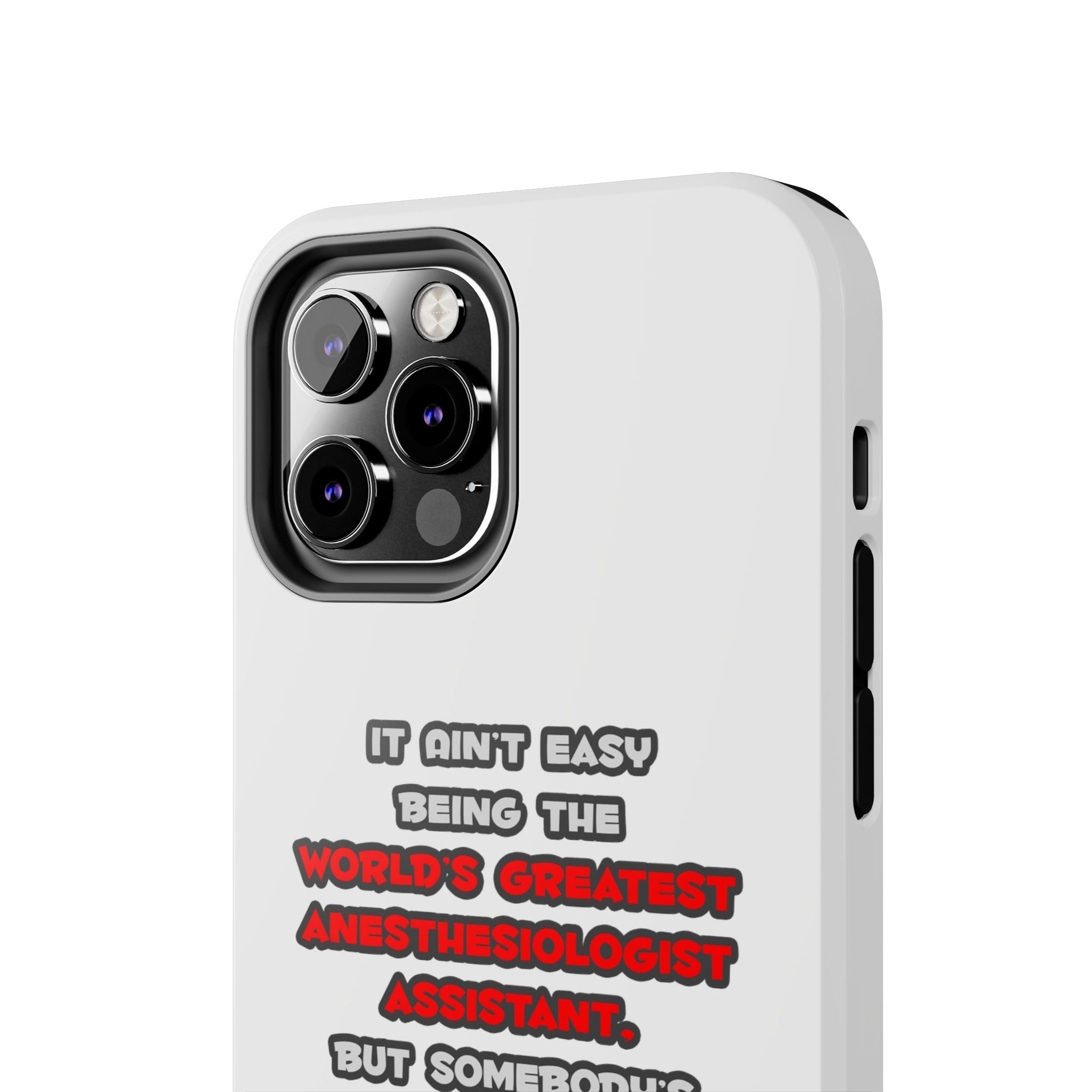 World's Greatest Anesthesiologist Asst Joke - Tough Phone Cases