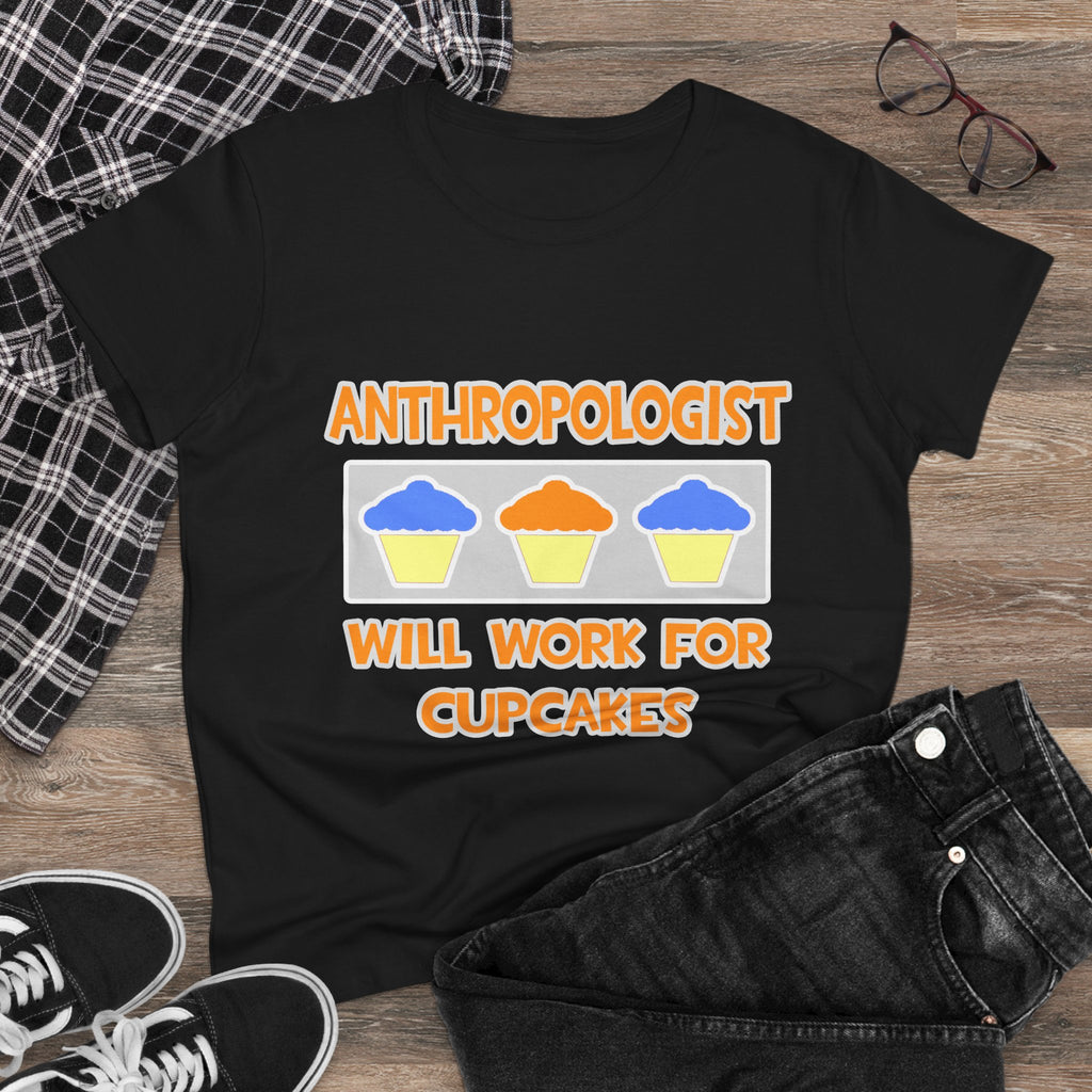Anthropologist ... Will Work For Cupcakes - Women's Midweight Cotton Tee