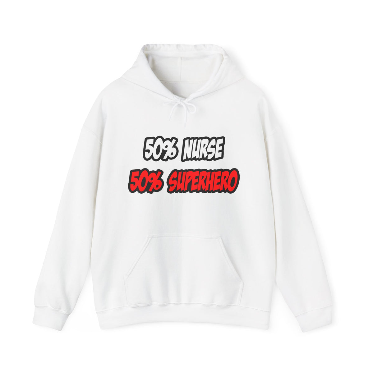 Half Nurse...Half Superhero - Unisex Heavy Blend™ Hooded Sweatshirt