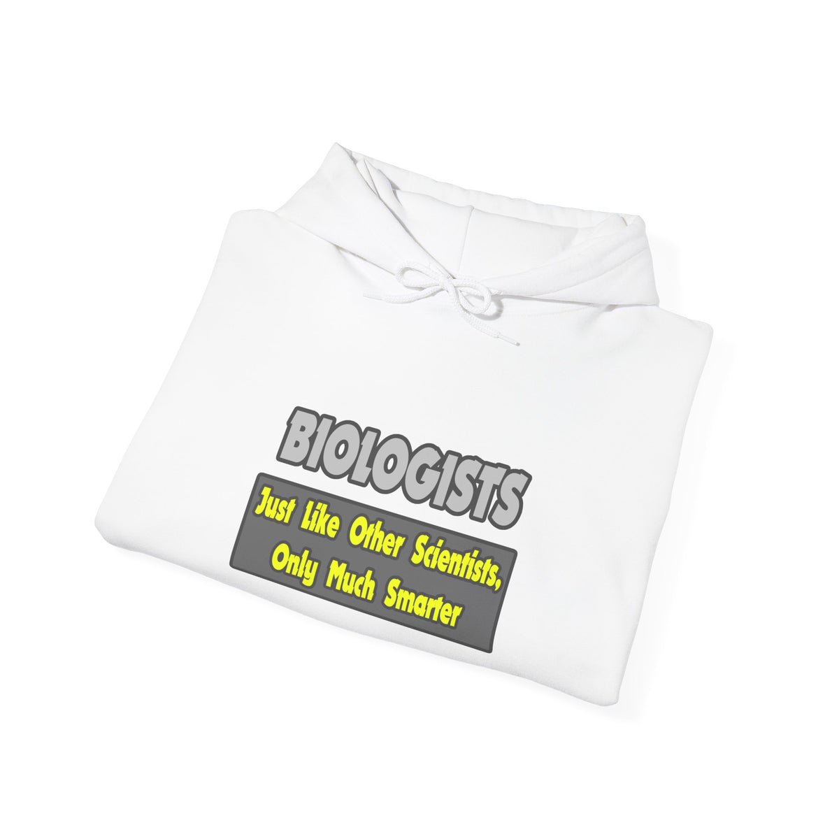 Biologists...Smarter - Unisex Heavy Blend™ Hooded Sweatshirt