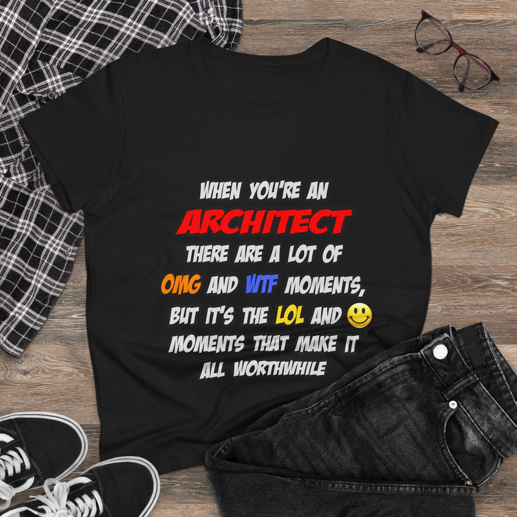 Architect .. OMG WTF LOL - Women's Midweight Cotton Tee