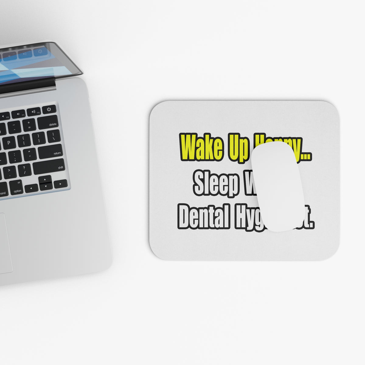 Sleep With A Dental Hygienist - Mouse Pad (Rectangle)