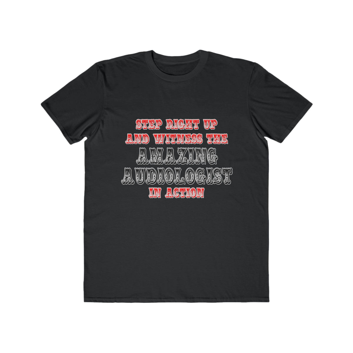 Amazing Audiologist In Action - Men's Lightweight Fashion Tee