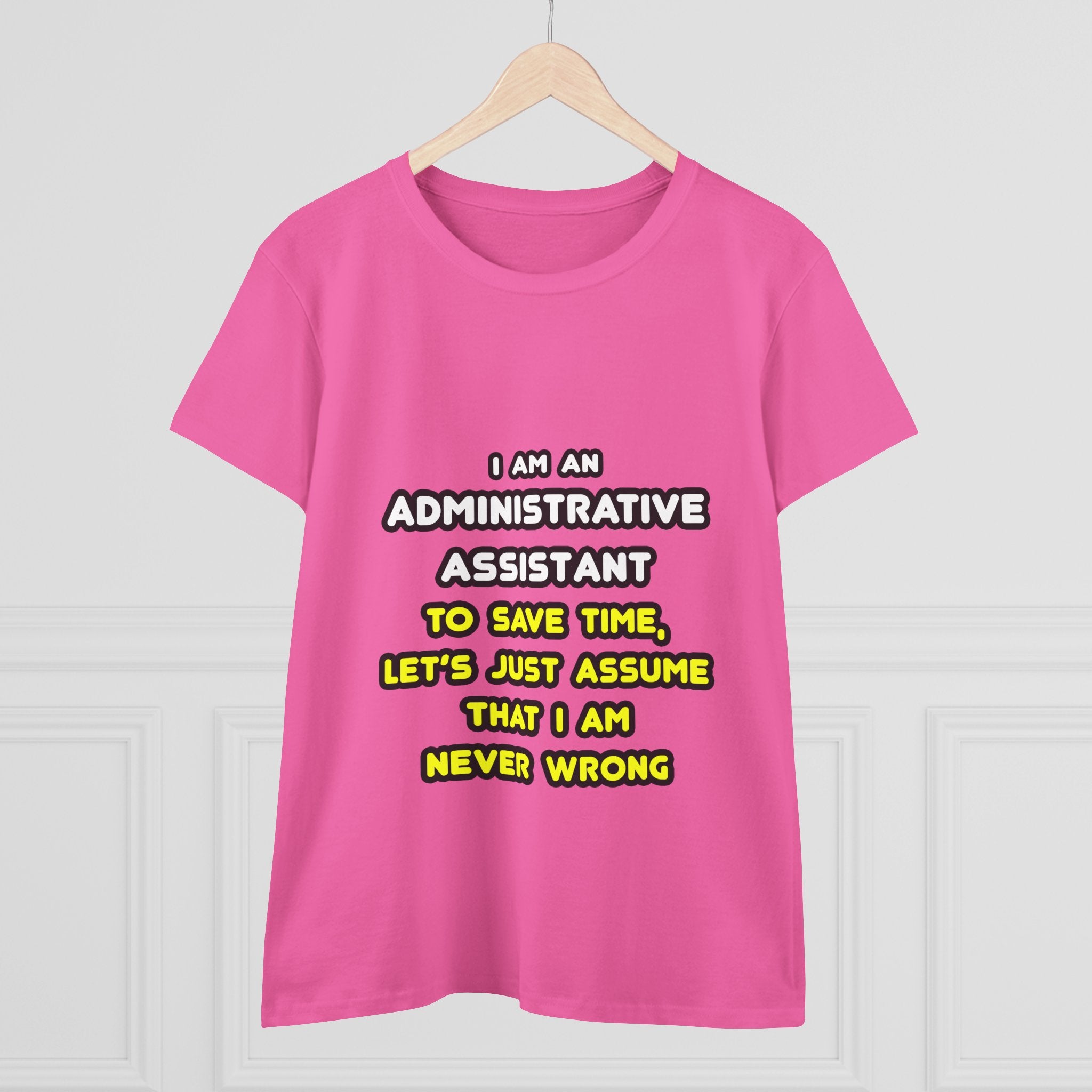 Funny Administrative Assistant T Shirts - Women's Midweight Cotton Tee