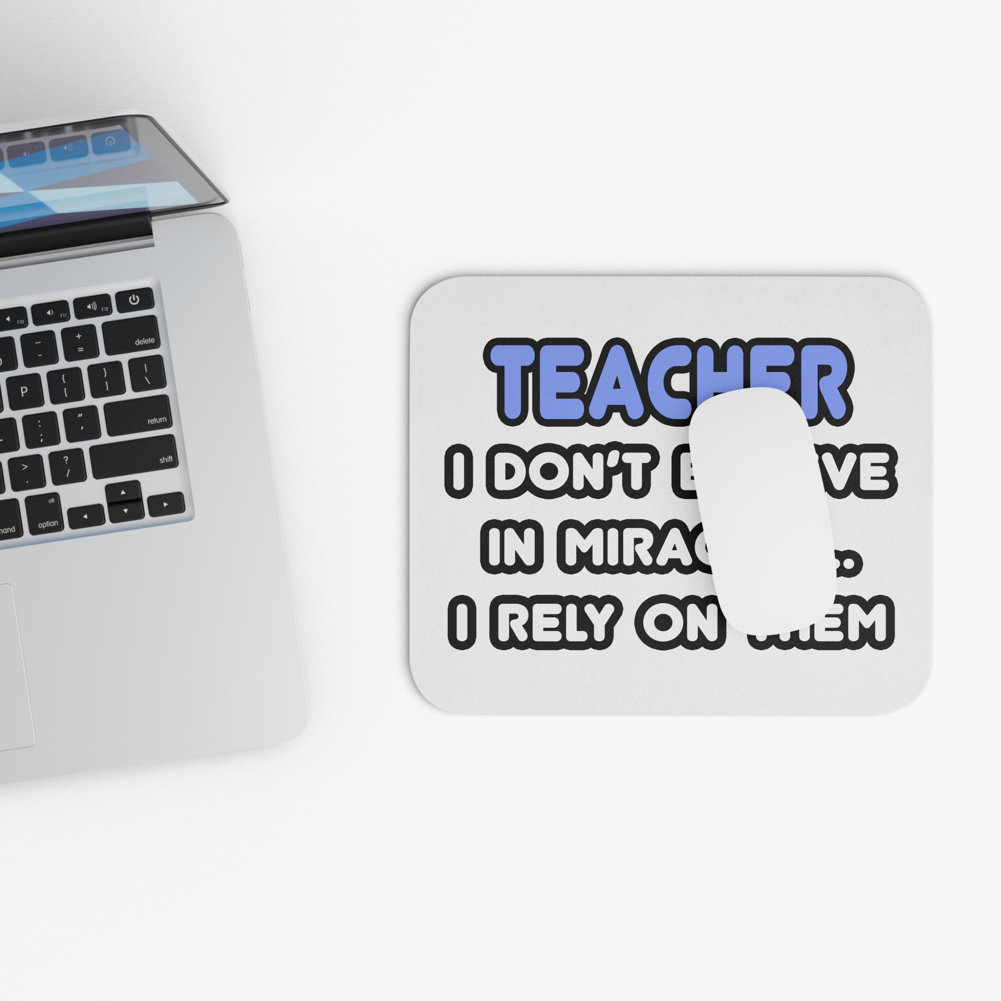 Miracles and Teachers - Mouse Pad (Rectangle)